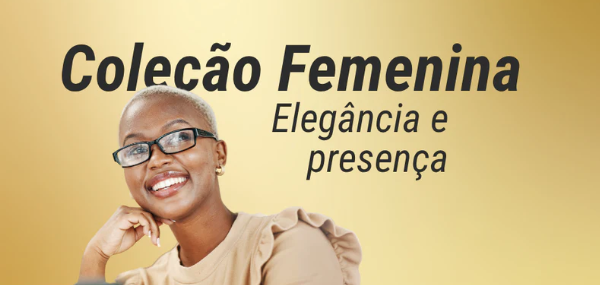 Cuidado FEMININO - Elegância e Suavidade